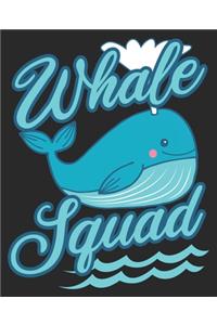 Whale Sqaud
