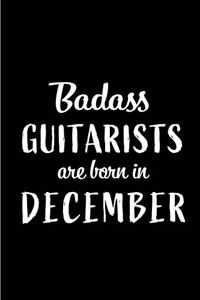Badass Guitarists are Born in December