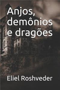 Anjos, Dem