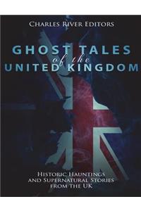 Ghost Tales of the United Kingdom