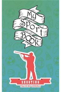 My Sport Book - Shooting Training Journal