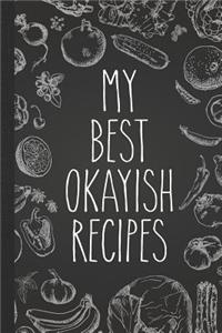 My Best Okayish Recipes