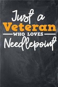Just A Veteran Who Loves Niddlepoint