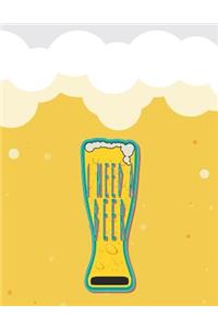 I Need a Beer