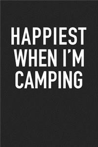 Happiest When I'm Camping