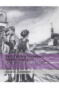 Ruth Fielding Homeward Bound