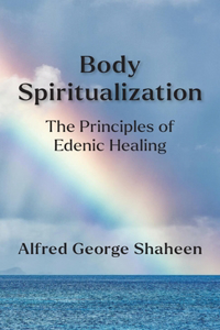 Body Spiritualization