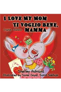 I Love My Mom Ti voglio bene, mamma