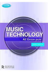 Edexcel A2 Music Technology Revision Guide