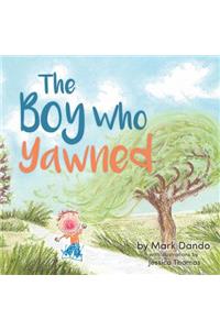 The Boy Who Yawned