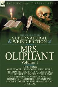 Collected Supernatural and Weird Fiction of Mrs Oliphant