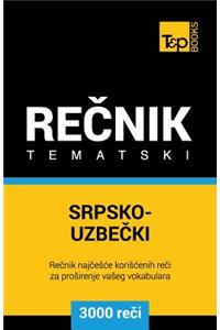 Srpsko-Uzbecki Tematski Recnik - 3000 Korisnih Reci