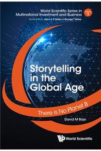 Storytelling in the Global Age: There Is No Planet B