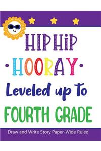 Hip Hip Hooray Leveled Up to Fourth Grade