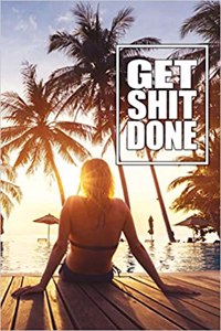 Get Shit Done - Flexible Daily Planner