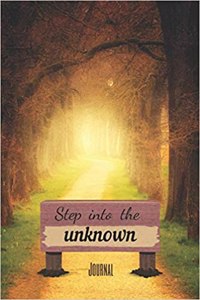 Step into the unknown Journal