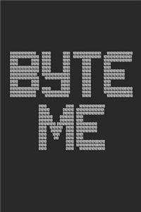 Byte Me