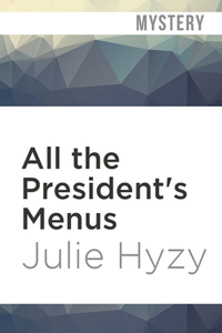 All the President's Menus