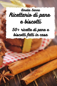 Ricettario di pane e biscotti