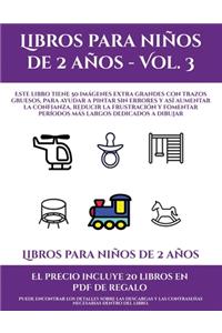 Libros para niños de 2 años (Libros para niños de 2 años - Vol. 3)