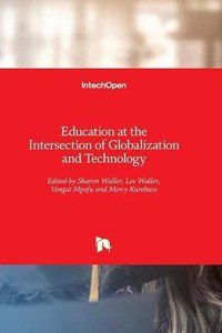 Education at the Intersection of Globalization and Technology