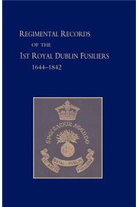 Regimental Records of the First Battalion the Royal Dublin Fusiliers