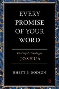 Every Promise of Your Word