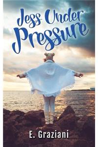 Jess Under Pressure