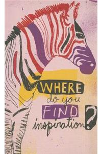 Where Do You Find Inspiration?