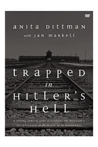 Trapped in Hitler's Hell