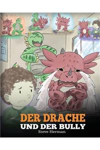 Drache und der Bully