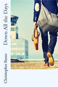 Down All the Days (2017)