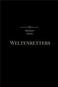 Notizen eines Weltenretters