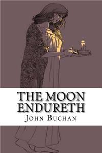 The Moon Endureth