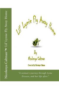 Lil' Lymie Fly Away Home
