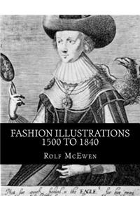 Fashion Illustrations - 1500 to 1840