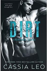 Dirt: Volume 1 (Evergreen Series)
