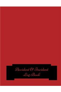 Accident & Incident Log Book