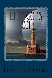 Life Goes On