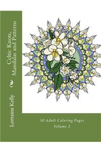 Celtic Knots, Mandalas and Patterns