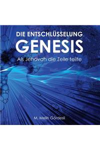 Die Entschlüsselung Genesis