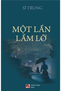 Một Lần Lầm Lỡ