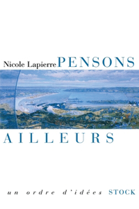 Pensons ailleurs