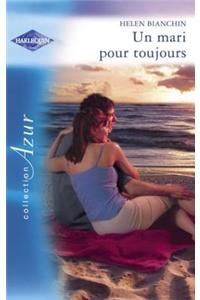 Un Mari Pour Toujours (Harlequin Azur)