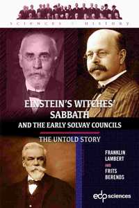 Einstein's Witches' Sabbath and the Early Solvay Councils