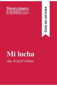 Mi lucha de Adolf Hitler (Guía de lectura)
