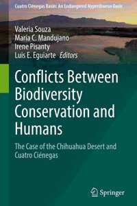 Conflicts Between Biodiversity Conservation and Humans