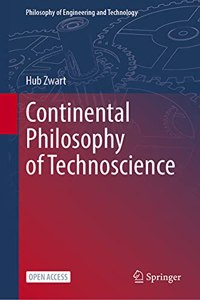 Continental Philosophy of Technoscience