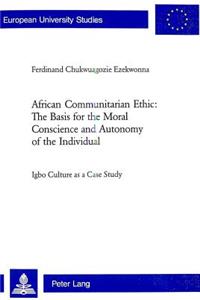 African Communitarian Ethic