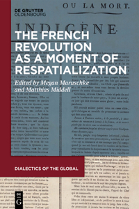 French Revolution as a Moment of Respatialization